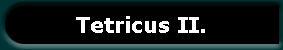 Tetricus II.